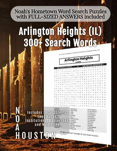 Noah’s Hometown Word Search Puzzles with FULL-SIZED ANSWERS included Arlington Heights (IL)