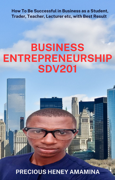 BUSINESSES ENTREPRENEURSHIP SDV201