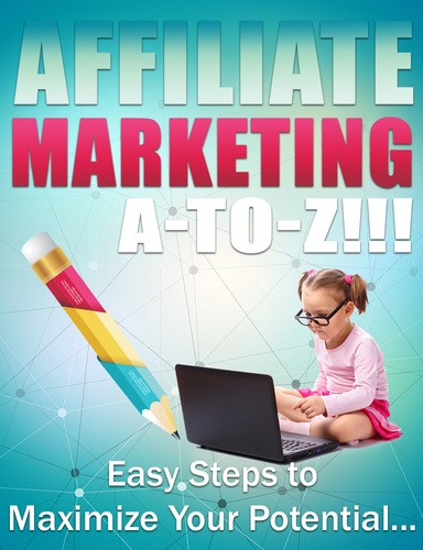 Affiliate Marketing A to Z E-Book 2024