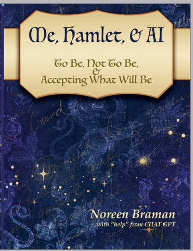 Me, Hamlet, & AI