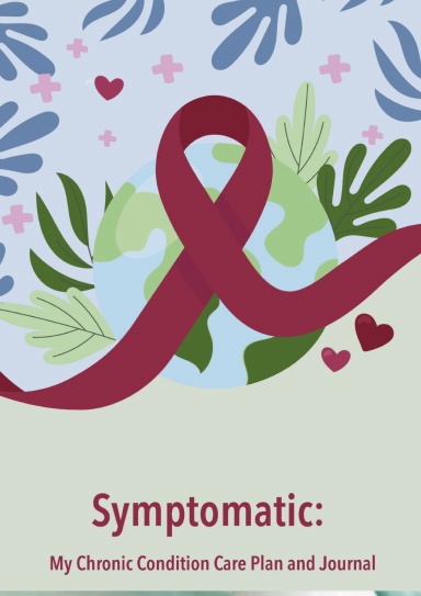 Symptomatic: My Chronic Care Plan & Journal