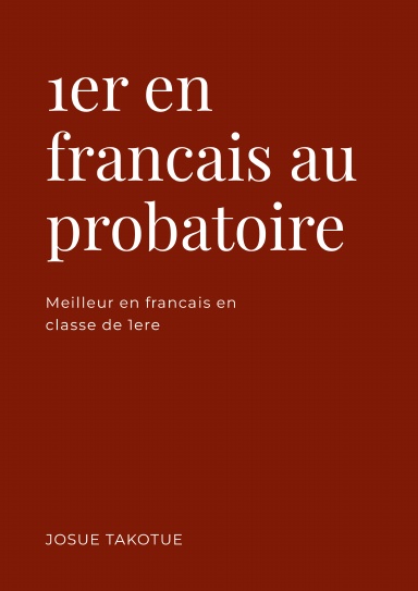 1er en francais au probatoire