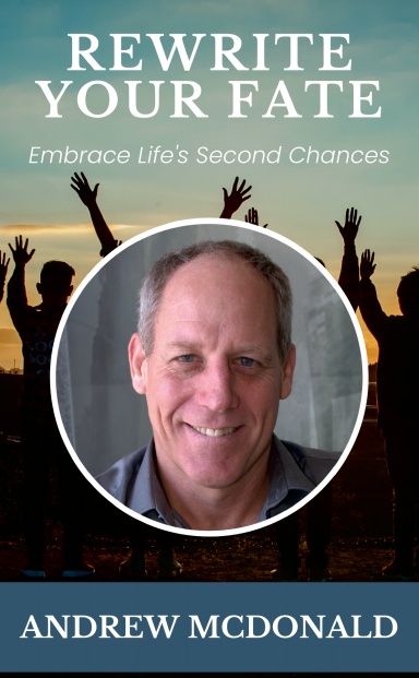 Rewrite Your Fate: Andy McDonald