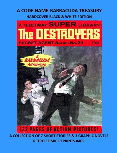 A CODE NAME-BARRACUDA TREASURY HARDCOVER BLACK & WHITE EDITION