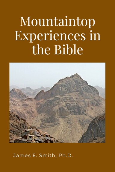 Mountaintop Experiences in the Bible