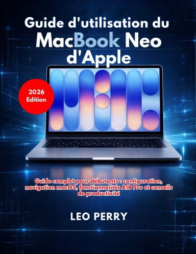 Guide d'utilisation du MacBook Neo d'Apple
