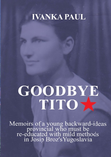 Goodbye Tito