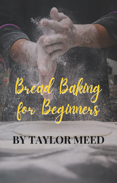 Bread Baking for Beginners