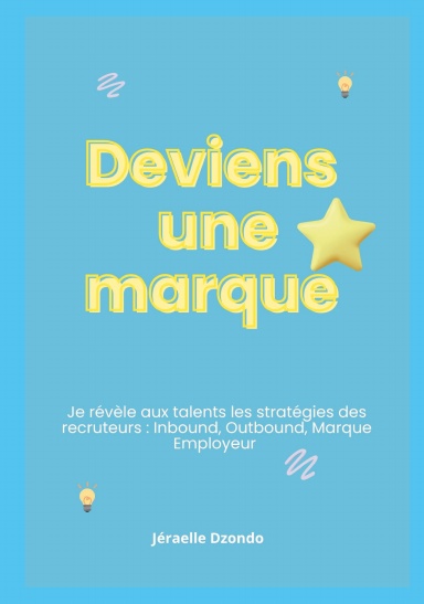 Deviens une marque