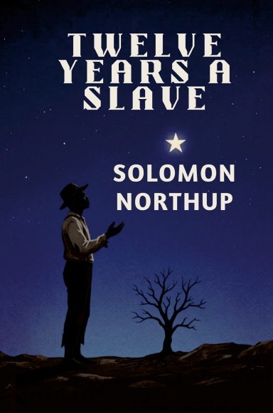 Twelve Years A Slave