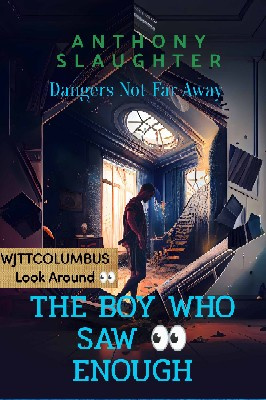 THE BOY WHO SAW 👀 ENOUGH (c)