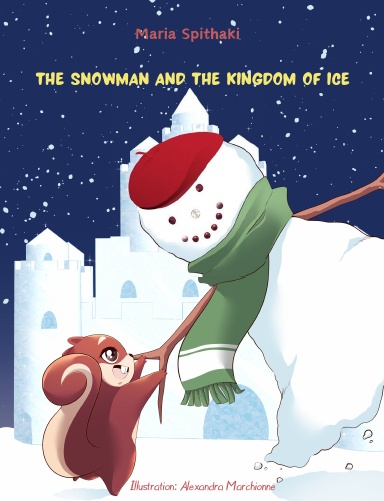The Snowman and the Kingdom of Ice