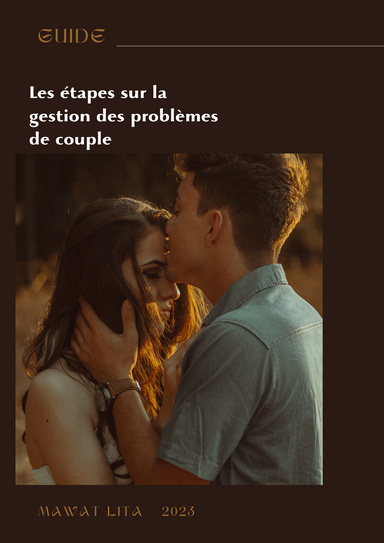 Les étapes sur la gestion des problèmes de couple