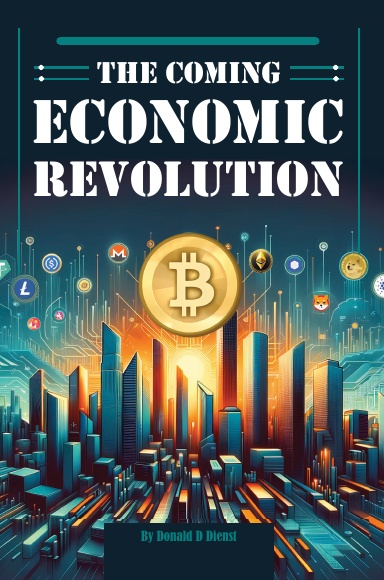 The Coming Economic Revolution