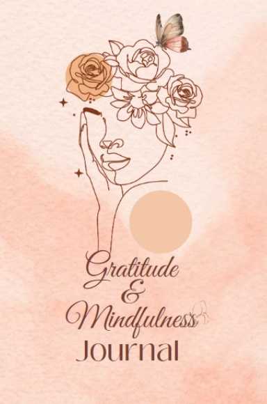 Gratitude and Mindfulness Journal