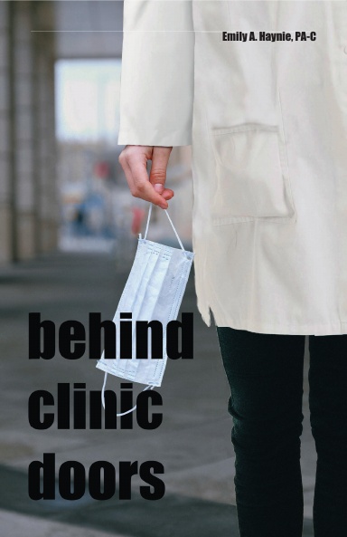 Behind Clinic Doors