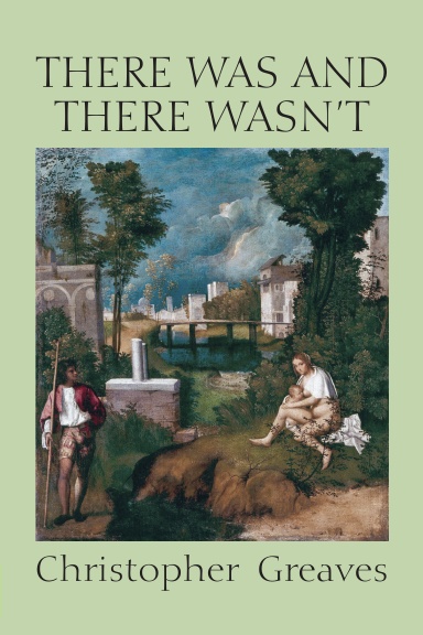 There Was and There Wasn't