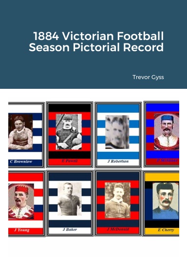 1884 Victorian Football Season Pictorial Record