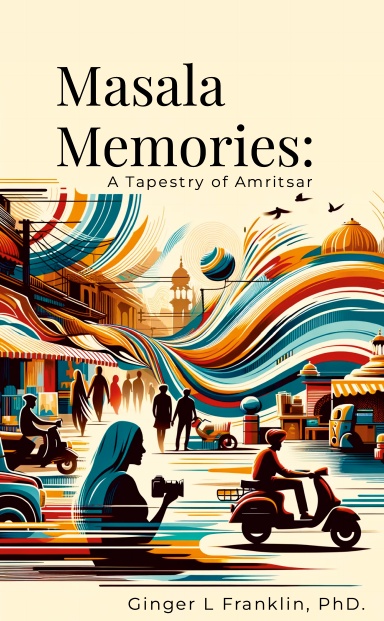 Masala Memories: A Tapestry of Amritsar