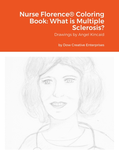 Nurse Florence® Coloring Book: What is Multiple Sclerosis?