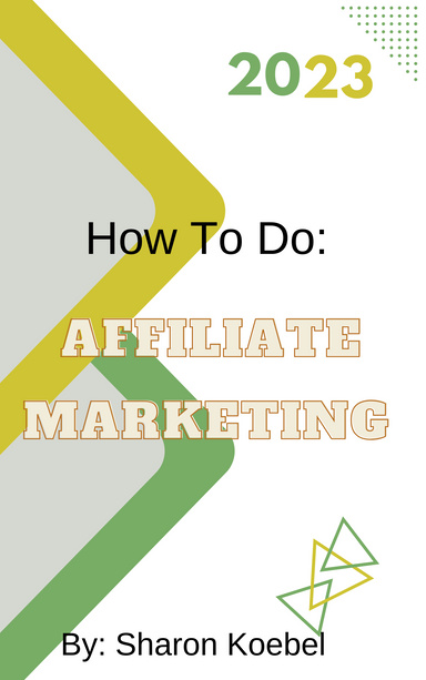 How to Do: Affiliate Marketing