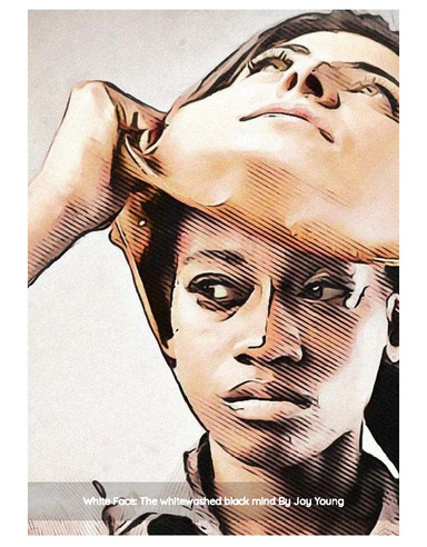 White Face: The Whitewashed Black Mind