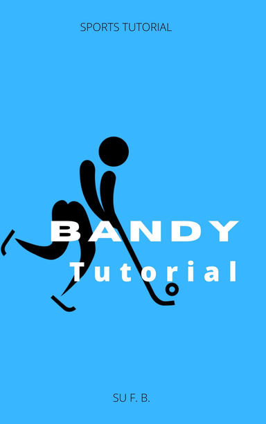 Bandy Tutorial