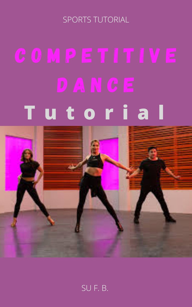Competitive Dance Tutorial