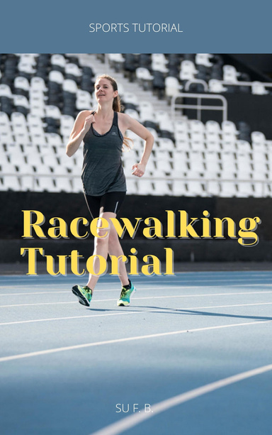 Racewalking Tutorial