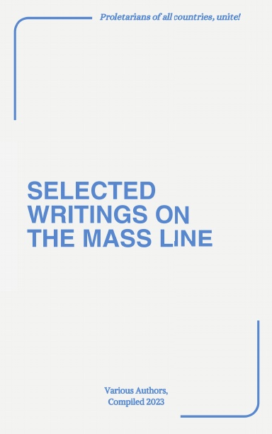 Selected Writings on the Mass Line