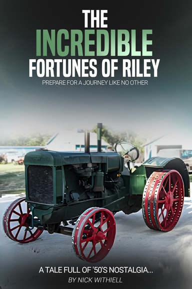 The Incredible Fortunes of Riley