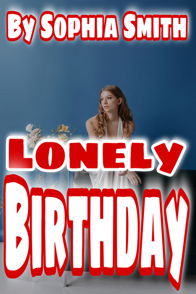 Lonely Birthday
