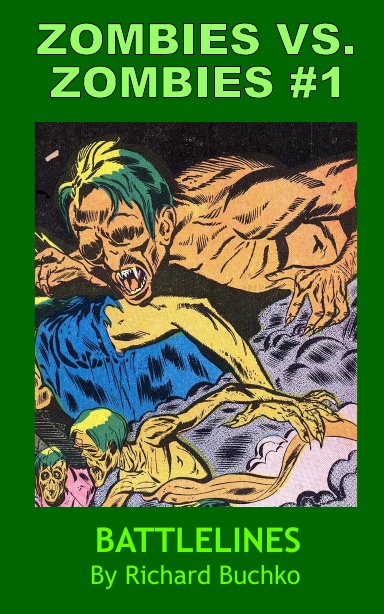 Zombies Vs. Zombies #1 - Battlelines