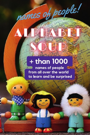 Alphabet Soup: Names of People.