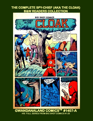 The Complete Spy-Chief (aka The Cloak)