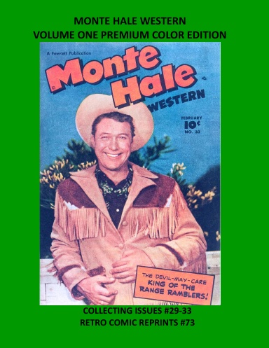 MONTE HALE WESTERN  VOLUME ONE PREMIUM COLOR EDITION