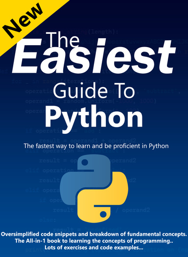 The Easiest Guide to Python