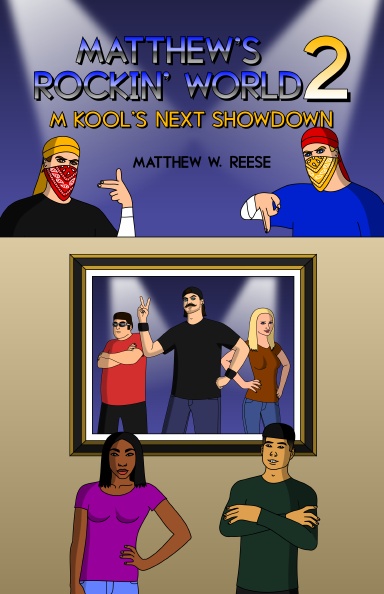 Matthew's Rockin' World 2: M Kool's Next Showdown