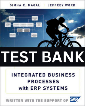 Test Bank Integrated Business Processes with ERP Systems 1st Edition