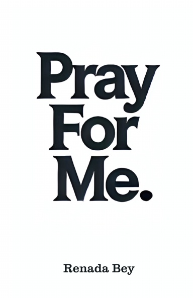 Pray For Me