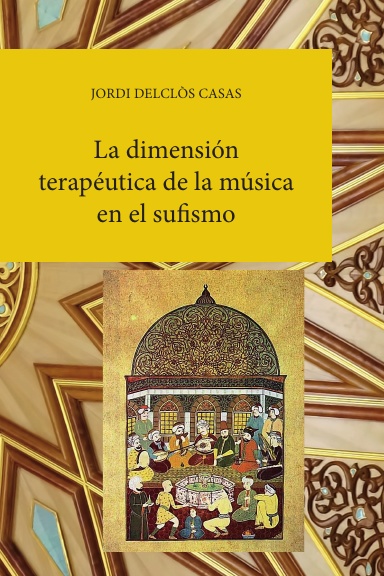 La dimensión terapéutica de la música en el sufismo