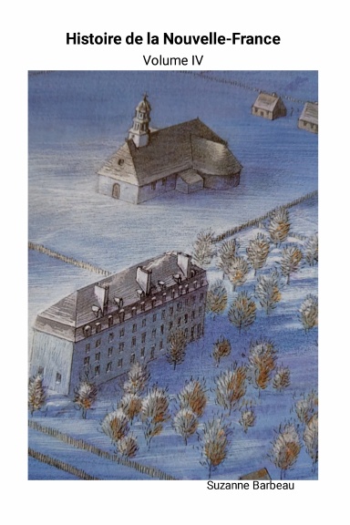 Histoire de la Nouvelle-France Volume 4