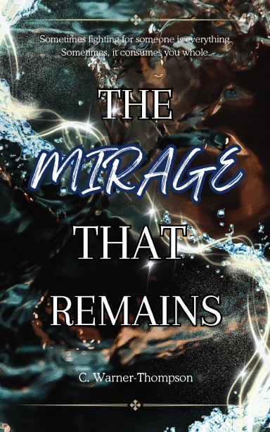 The Mirage That Remains