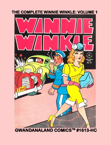 The Complete Winnie Winkle: Volume 1 (HC)