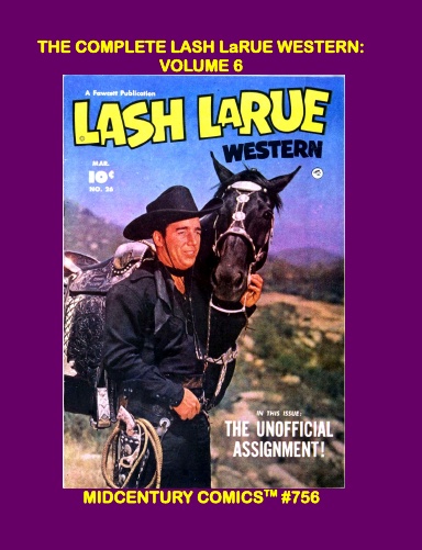 The Complete Lash LaRue Western: Volume 6