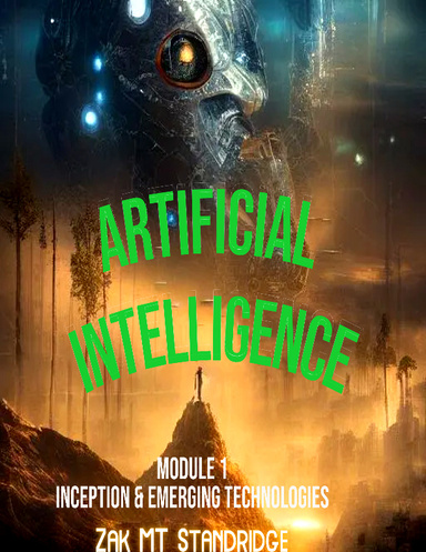 Artificial Intelligence: Inception and Emerging Technologies