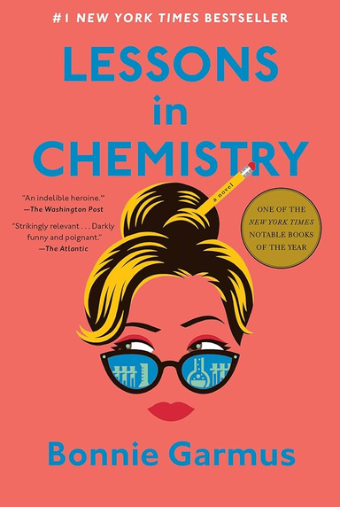 Lessons in Chemistry By Bonnie Garmus