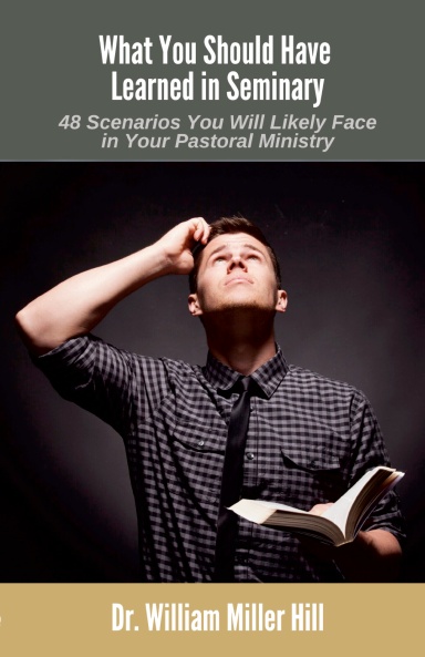 What You Should Have Learned in Seminary