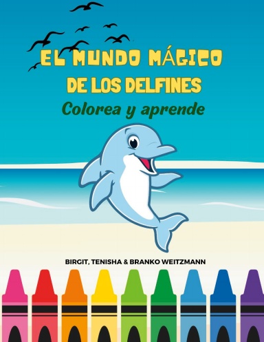 El Mundo Mágico de los Delfines