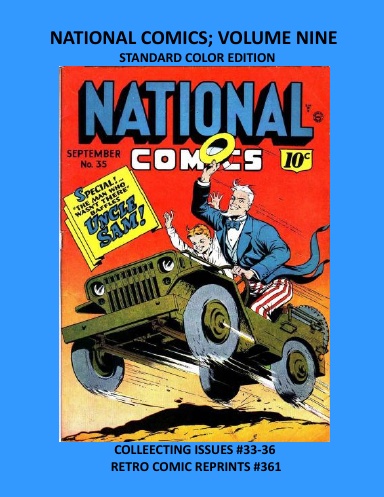 NATIONAL COMICS; VOLUME NINE STANDARD COLOR EDITION